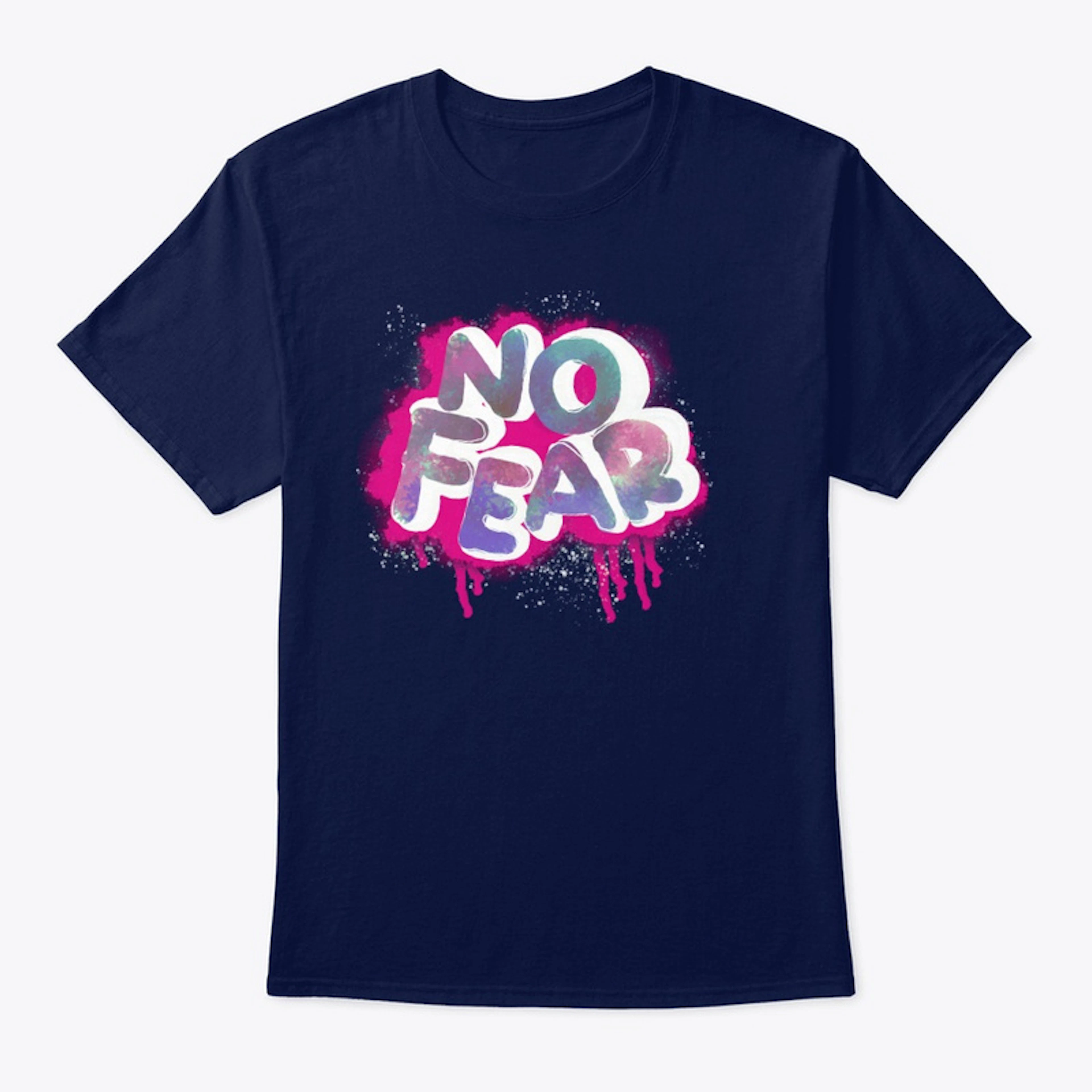 NO FEAR!